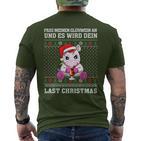 Fass Meinen Glühwein An Und Es Wird Dein Last Christmas T-Shirt mit Rückendruck