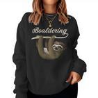 Boulder Sloth Climbing Bouldering Sweatshirt Frauen