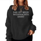 Das Ist Mein Weihnachts Costume Women's Sweatshirt Frauen