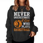 Unterschätze Niemals Ein Girl Das Basketball Plays Sweatshirt Frauen