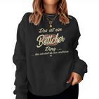 Women's Das Ist Ein Böttcher Ding Family Böttcher With-Neck Sweatshirt Frauen