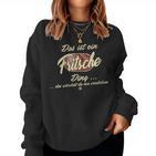 Women's Das Ist Ein Fritsche Ding Family Fritsche With-Neck Sweatshirt Frauen