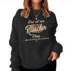 Women's Das Ist Ein Rauscher Ding Family Rauscher With-Neck Sweatshirt Frauen