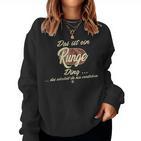 Women's Das Ist Ein Runge Ding Family Runge With-Neck Sweatshirt Frauen