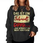 Women's Family Schmidt Das Ist Ein Schmidt Ding With-Neck Sweatshirt Frauen