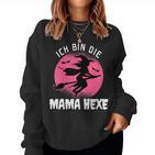 Women's Ich Bin Die Mama Hexe Sweatshirt Frauen