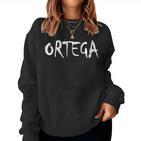 Women's Ortega Last Name American Hispanic Mexican Spanish Family Sweatshirt Frauen