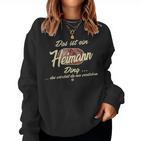 Women's With-Neck Das Ist Ein Heimann Ding Family Sweatshirt Frauen