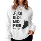 Ich Rauche Nach Pferd Egal Horse Ich Rche Nach Pferd Egal Horse S Sweatshirt Frauen