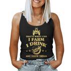 Damen Das Ist Was Ich Mache Farm Drink Beer Ich Weiß Dinge Mit-Ausschnitt Tank Top Frauen