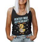 Saying Duck Christmas Reindeer War Ausverkauft Tank Top Frauen