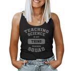 Teacher Squad „Naturwissenschaften Ist Mein Ding“ Tank Top Frauen