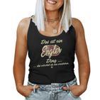 Women's Das Ist Ein Engler Ding Family Engler Tank Top Frauen