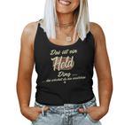 Women's Das Ist Ein Held Ding Family Hero With-Neck S Tank Top Frauen