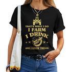 Damen Das Ist Was Ich Mache Farm Drink Beer Ich Weiß Dinge Mit-Ausschnitt T-shirt Frauen