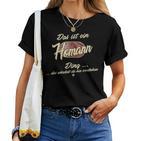 Das Ist Ein Homann Ding Lustiges Familie Homann T-shirt Frauen