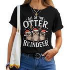 All Otter Reindeer Sea Animal Lovers Boys Girls T-shirt Frauen