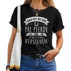 Pura Raza Española Horse Das Ist So Ein Pre Ding T-shirt Frauen