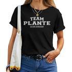 Team Plante Stolzer Familiennachname Nachname Geschenk T-shirt Frauen