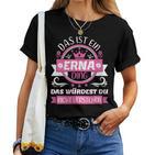 Women's Erna Name First Name Name Day Das Ist Ein Erna Ding With-Neck T-shirt Frauen