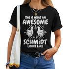 Women's Schmidt Surname Schmidt Surname Schmidt With-Neck T-shirt Frauen