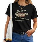 Women's With-Neck Das Ist Ein Baumann Ding T-shirt Frauen