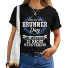 Women's With-Neck Das Ist Ein Brunner Ding Du Würdest Es Nicht Understand T-shirt Frauen