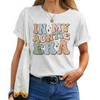 In My Auntie Era Retro Aunt Groovy Cool Tante To Be Best Aunt T-shirt Frauen