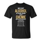 Alcohol Is A Solution Chemist Scientist T-Shirt