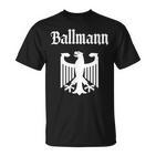 Ballmann Deutscher Nachname Familie Nachname Deutschland T-Shirt