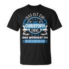 Christoph Name First Name Day Das Ist Ein Christoph Ding T-Shirt