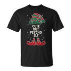 Cute But Psycho Elf Lustiges Elfenoutfit Für Elfenfans T-Shirt