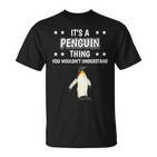 Damen Ist So Ein Pinguin Ding Lustiger Spruch Pinguine Mit-Ausschnitt T-Shirt