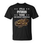 Damen Ist So Ein Python Ding Lustiger Spruch Pythons Mit-Ausschnitt T-Shirt