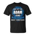 Das Ist Ein Adam Ding First Name S T-Shirt