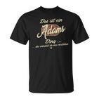 Das Ist Ein Adams Ding Family Adams T-Shirt