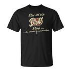 Das Ist Ein Diehl Ding This Is A Diehl Ding T-Shirt