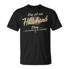 Das Ist Ein Hildebrand Ding Lustiges Familie Hildebrand T-Shirt