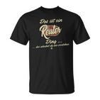 Das Ist Ein Reuter Ding It's A Reuter Ding  T-Shirt