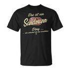 Das Ist Ein Sandmann Das Ist Ein Sandmann Ding  T-Shirt