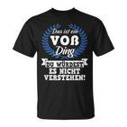 Das Ist Einoß Ding Du Würdest Es Nicht Understand T-Shirt