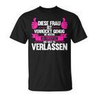 Diese Frau Isterrückt Genug Die Bestn Kollegen D Kollege T-Shirt