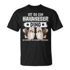 Dog Holder Sachen Ist So Ein Havanese Ding Havanese T-Shirt