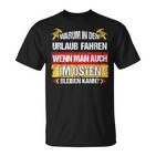 East Germany Ddr Warum In Den Urlaub Fahren T-Shirt