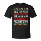 Es Ist Zu Warm Für Hässliche Weihnachtss T-Shirt