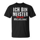 Slogan For Meister Crafts  T-Shirt