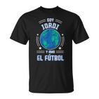 Ich Bin Jordi Und Ich Liebe Den Fußball Für Fußballfans T-Shirt