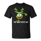 Ist Halt Jetzt So Da Kann Man Nichts Machen Frosch T-Shirt