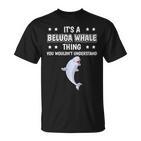 Ist So Ein Belugawal Ding Lustiger Spruch Belugawale T-Shirt