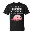 Ist So Ein Blobfisch Ding Lustiger Spruch Blobfische T-Shirt